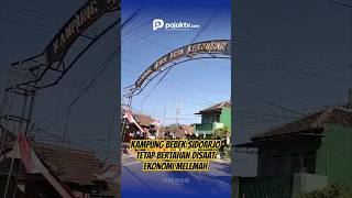 KAMPUNG BEBEK SIDOARJO TETAP BERTAHAN DISAAT EKONOMI MELEMAH