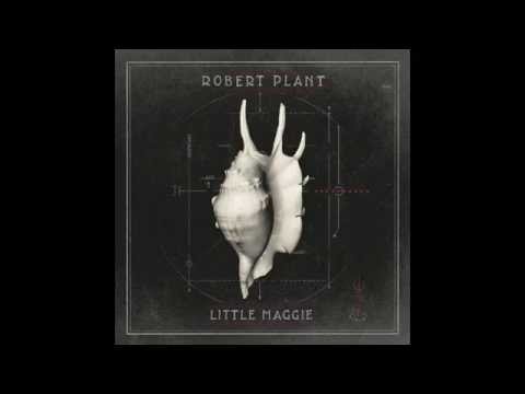 Robert Plant 'Little Maggie' | Official Track