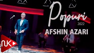 Afshin Azari - Popuri 2022 (Yeni Klip)