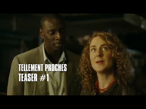 Tellement Proches - teaser 1