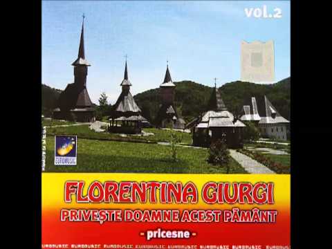 Florentina Giurgi - Maica Domnului ne cheama - CD - Priveste Doamne acest pamant