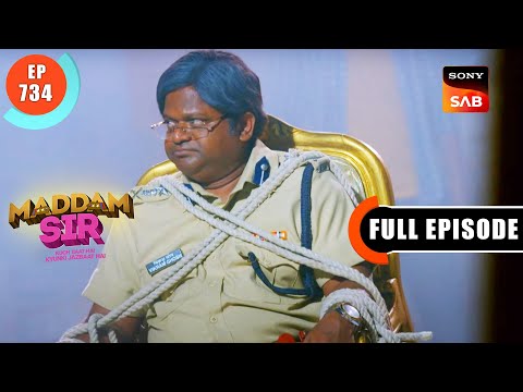 Commissioner Ki Kidnapping - Maddam Sir - Ep 734 - Full Episode - 10 Feb 2023
