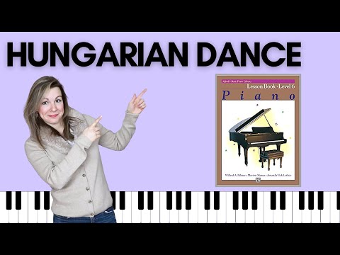 Hungarian Dance (Alfred's Basic Piano | Level 6 Lesson)