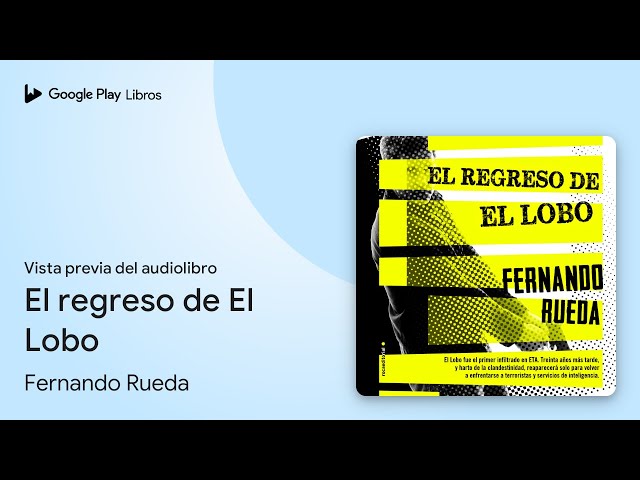 Vídeo relacionado con El regreso de El Lobo