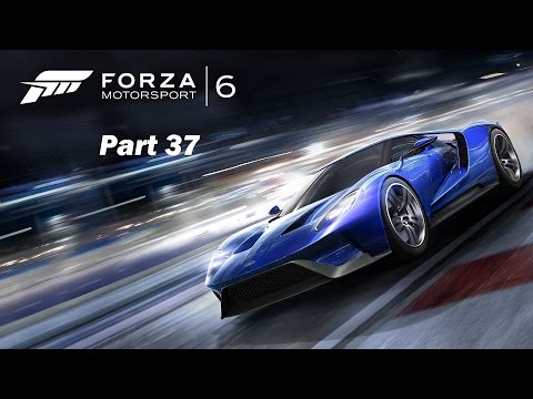 Forza Motorsport 6 Career Mode - Grand Prix at Le Mans - Part 37