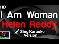 🎤 Helen Reddy - I Am Woman (Karaoke Version)