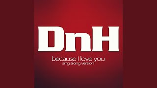 Because I Love You (Sing Along Version)