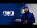 YAHWEH PAPA T MAURICE OFFICIAL VIDEO 4K
