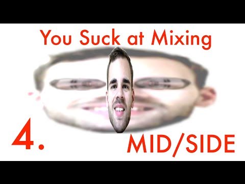You Suck at Mixing #4: Mid/Side EQ