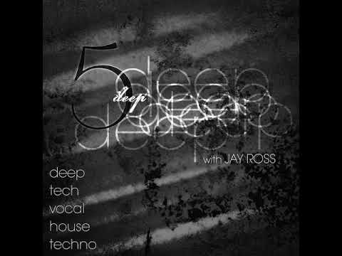 5 Deep with Jay Ross Ep.149