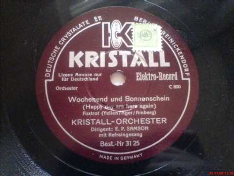 Wochenend und Sonnenschein (Happy days are here again)