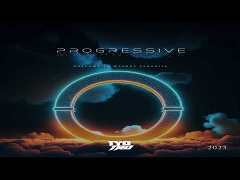 Progressive House MashUp Pack 2023 by Tyo & Tro