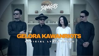 Download lagu SUPERIOTS - Gelora Kawanriots mp3