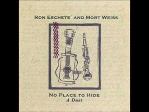 Ron Eschete and Mort Weiss - Now is the Time