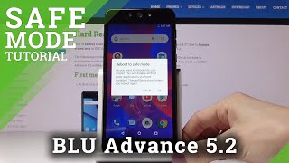 How to Enter Safe Mode in BLU Advance 5.2 – Open & Close Safe Mode