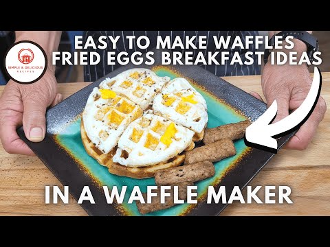 Easy To Make Waffles And Fried Eggs Breakfast Ideas | #Waffles #Breakfast #waffleit