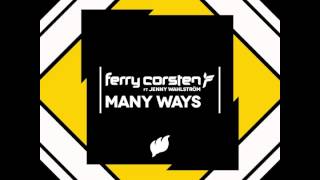 Ferry Corsten Ft. Jenny Wahlström "Many Ways" (US Radio Edit)