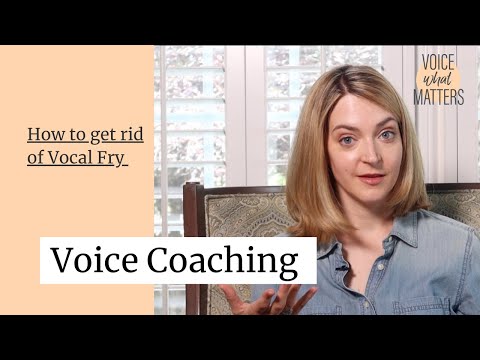 How to get rid of Vocal Fry