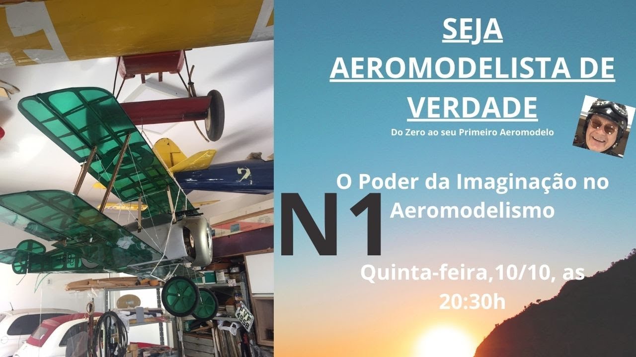 O Poder da Imaginação no Aeromodelismo N1