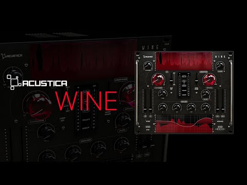 Introducing Wine by Acustica Audio: Euphonize your master with a few simple tweaks