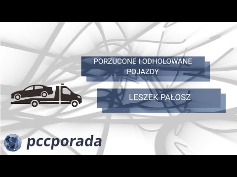 Zwiastun Szkolenia Online - Porzucone i odholowane pojazdy - 24.11.2025 r.