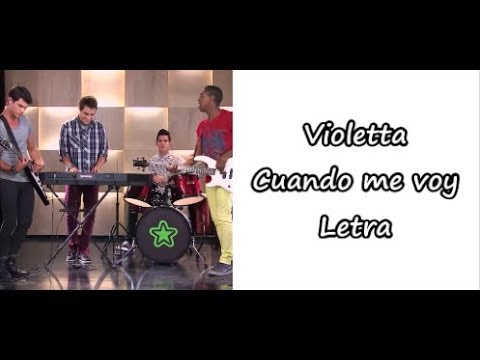 Violetta - Cuando me voy Letra
