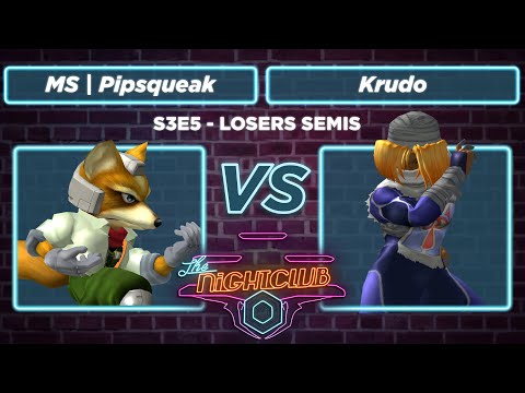 The Nightclub S3E5: Krudo (Sheik) vs MS | Pipsqueak (Fox) - Losers Semis SSBM
