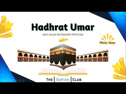 Hadhrat Umar RadhiyAllahu Anhu: Life Before Islam