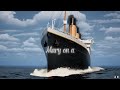 Titanic Edit Mary On A Cross