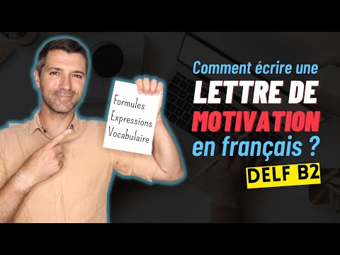 DELF B2 - Comment écrire une lettre de motivation en français ?