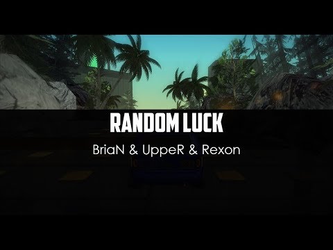 BriaN ft. UppeR ft. Rexon - Random Luck