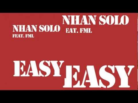 Nhan Solo Feat. FML - Easy (Taan Newjam Remix)