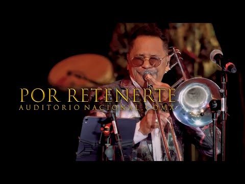 POR RETENERTE - ALBERTO BARROS (Auditorio Nacional Vol1)