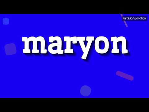 MARYON - HOW TO PRONOUNCE IT!?