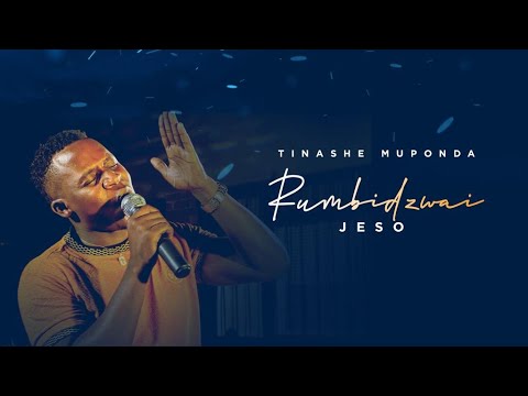 Rumbidzwai Jeso | zita renyu - Tinashe Muponda | living in truth (live version)