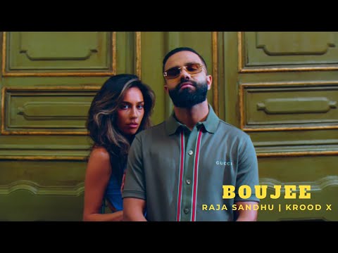 BOUJEE (OFFICIAL VIDEO) RAJA SANDHU | KROOD X | Latest Punjabi Songs 2025