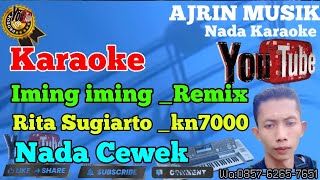 Download lagu Rita Sugiarto - Iming Iming V3 Remix [Karaoke] Kn7000 - Nada Wanita - Ajrin Musik mp3