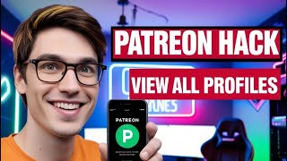 Patreon Hack 2025 - view all profiles free 