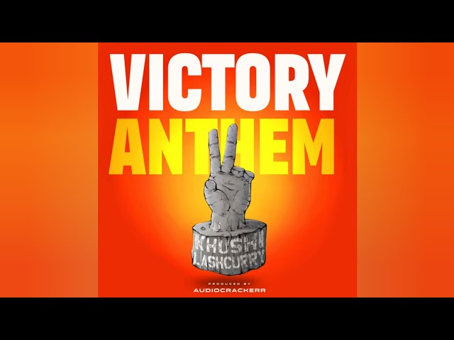 Victory Anthem Lyrics English Translation – Lashcurry | Khushi