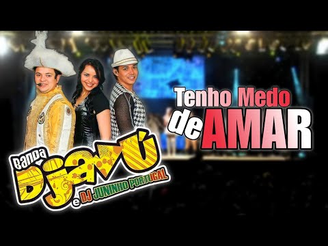 Medo De Amar - Banda Djavu