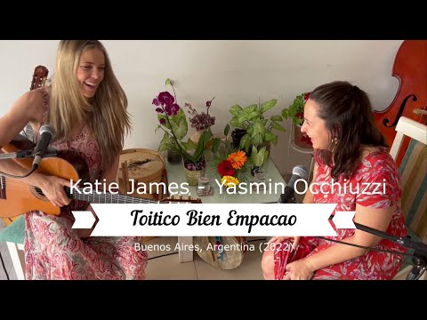 Toitico bien Empacao - Katie James y Yasmin Occhiuzzi