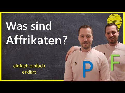 Was sind Affrikaten? Grundwissen Phonetik & Phonologie