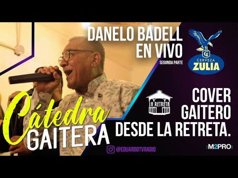 COVER GAITERO Danelo Badell segunda parte desde la Retreta  [Cátedra Gaitera] @eduardotvradio