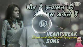 Bheed Hai Qayamat Ki aur ham Akele Hain DJ Deepak 