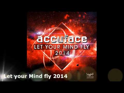 Accuface - Let your mind fly 2014 (High Energy Edit)  FUTURE TRANCE Vol. 66