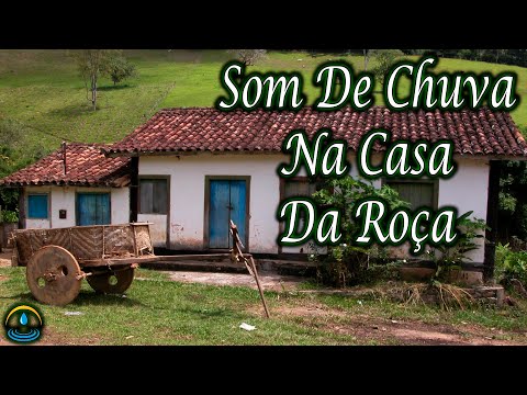 Som De Chuva Na Casa Da Roça (Dormir e Relaxar)