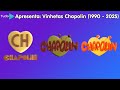 1ª AT Cronologia 252 Vinhetas Chapolin 1990 2025