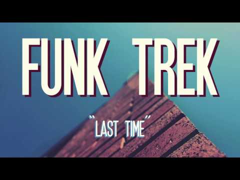 Funk Trek - Last Time