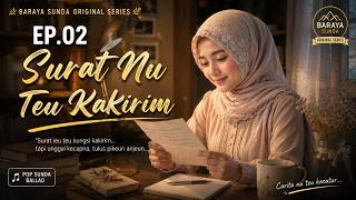 Download lagu SURAT NU TEU KAKIRIM - BARAYA SUNDA ORIGINAL SERIES EP.02 | Lagu Pop Sunda Sedih Terbaru 2026 mp3 Download lagu SURAT NU TEU KAKIRIM - BARAYA SUNDA ORIGINAL SERIES EP.02 | Lagu Pop Sunda Sedih Terbaru 2026 mp3