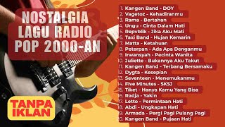 Download lagu LAGU ERA RADIO 2000-AN POP INDONESIA BAND HITS NOSTALGIA | Playlist Full Album Kenangan Masa SMA mp3